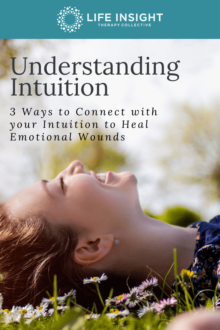 Understanding Intuition: 3 Ways to Connect with Your Intuition to Heal ...